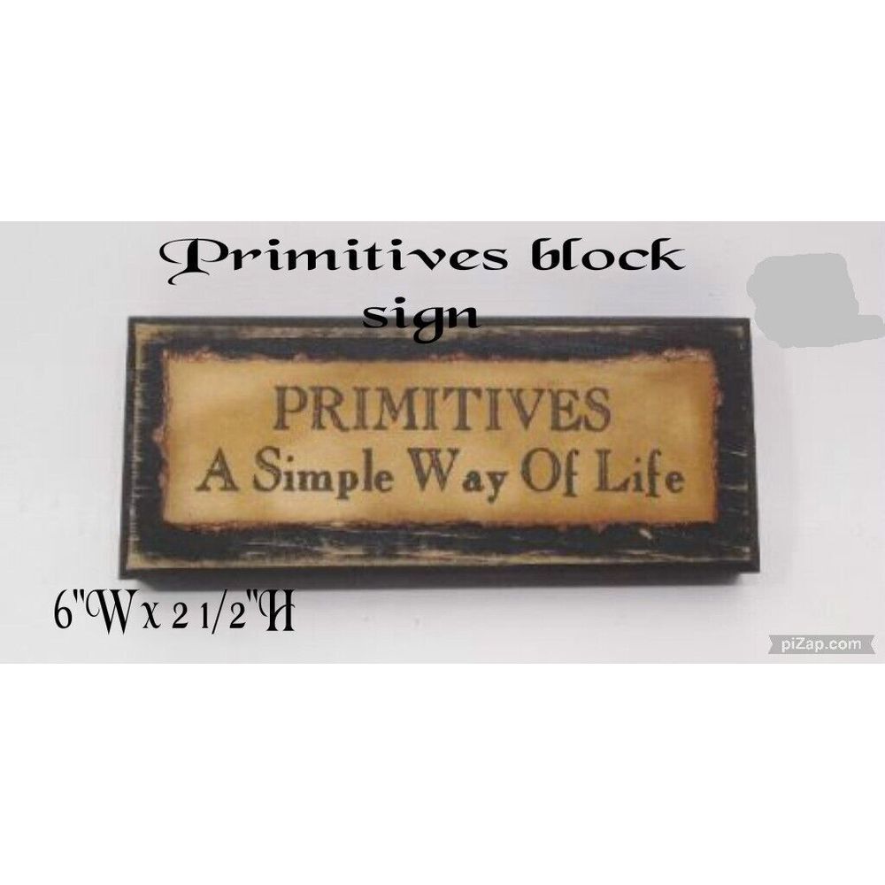 Primitives A Simple Way Of Life Wood Sign Distressed Paper  6"W‎ Millcreek